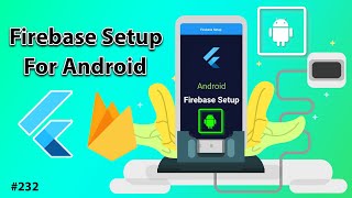 Flutter Tutorial - Firebase Setup For Android 1/3 | Android, iOS, Web screenshot 3