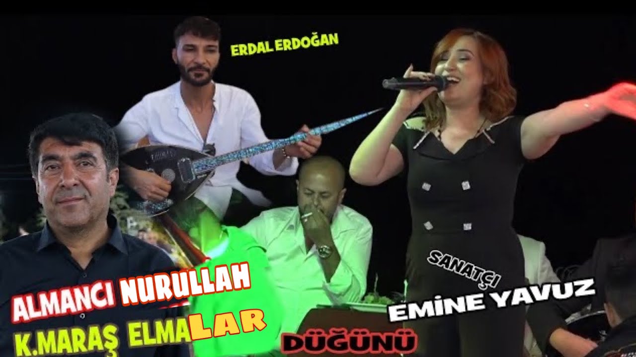 MARAŞ ELMALAR KÖYÜ ALMANCI NURULLAHın DÜĞÜNÜ BÖYLE OLUR  GRUP ERDOĞANLAR & EMİNE YAVUZ GÜNEY KAMERA