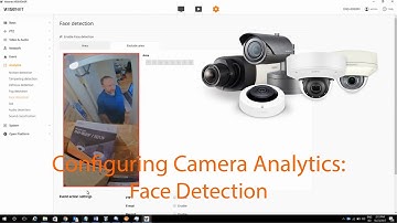Configuring Camera Analytics: Face Detection