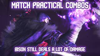 Match Practical Bison Combos