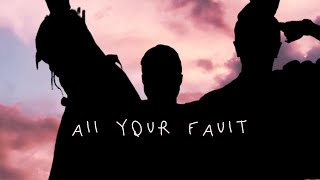 Big Sean - All Your Fault ft Travis Scott & Kanye West