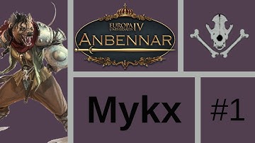 Lets Play EU4: Anbennar (Mykx) #1