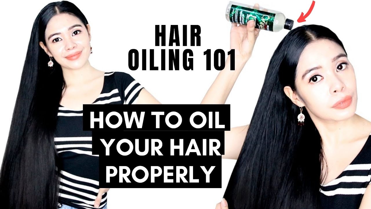 How To Oil Your Hair Properly For Hair Growth & Preventing Hair Loss ...