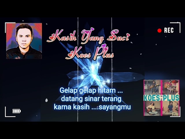 KASIH YANG SUCI ( KOES PLUS ) LIRIK LAGU class=