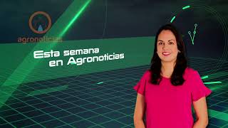 AGRONOTICIAS HEADLINES PROGRAM 474