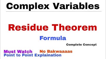15. Residue Theorem | Concept & Formulae | Complex Variables | Most Important
