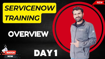 ServiceNow(Admin + Development) Training Batch 1 | ServiceNow Overview | Day 1