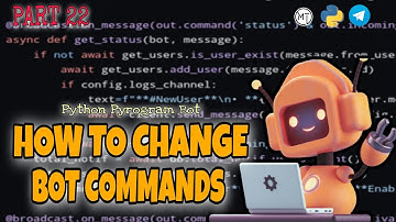 PyrogramBot Part 22 | How To Change Command | Malayalam #pyrogram #python3 #motech