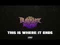 Blacklite District This Is Where It Ends Official Audio