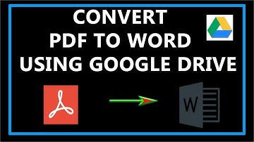 How To Convert PDF  to Word Using Google Drive ?