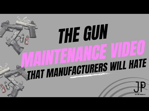 The Gun Maintenance Video Manufacturers Will Hate
