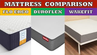 Flo Ergo vs Duroflex LiveIn vs Wakefit Mattress Comparison