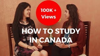 How to Study in Canada - Scholarships and Admission Process in Canada for Indian Students #ChetChat
