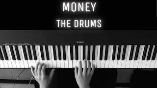 Money - The Drums [PIANO COVER + SHEET MUSIC]