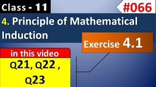 PMI Class 11th | Ex 4.1 Q21, Q22, Q23 | Principle of Mathematical Induction | Class 11 Maths Ch 4