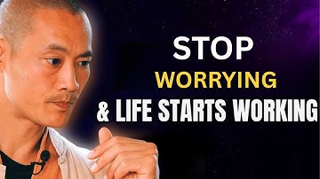 “When You Stop Worrying, Life Finally Starts Working!”