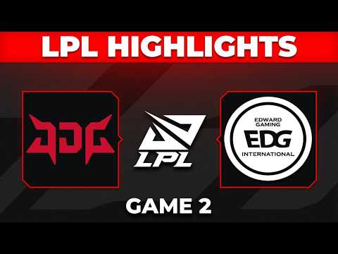 JDG vs EDG Game 2 | Highlights | LPL 2026 Split 3 | JD Gaming vs EDward Gaming
