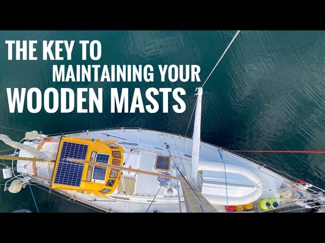 Getting Our WOODEN MASTS Offshore READY Ep 16