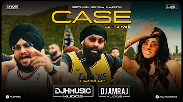 CASE (Desi Mix) | DJ H Music | DJ Amraj | Miss Pooja | INDERPAL MOGA