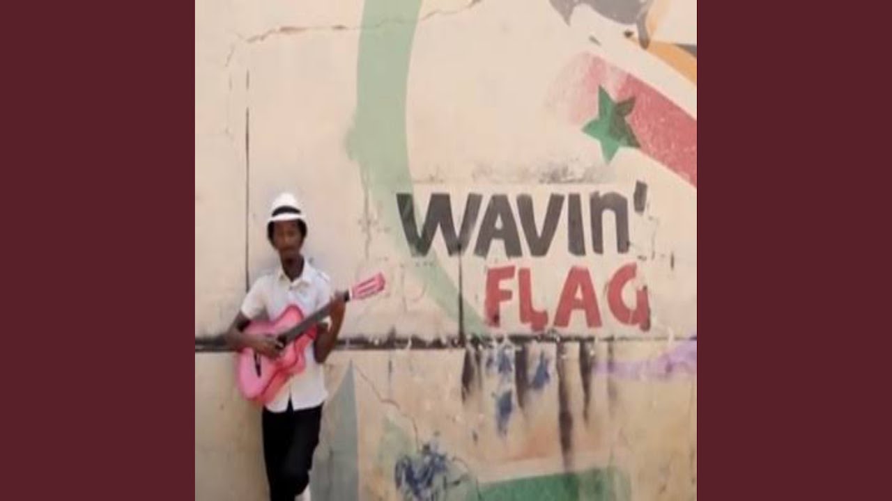 Watch Waving Flag on YouTube Watch Waving Flag on YouTube