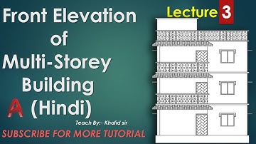 Making Front Elevation of Multi-Storey Building in AutoCAD | Making front Elevation AutoCAD HINDI