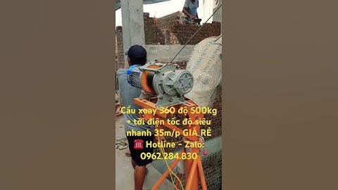 Khung cẩu xoay 360 độ kết hợp tời điện tốc nhanh 35m/p nâng hạ vật liệu xây dựng.Khung tời xây dựng.