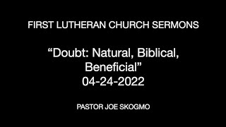 Sermon, 04-24-2022