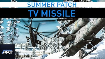 BF4 SUMMER PATCH | TV Missile Update