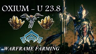 Warframe Farming - Oxium (Update 23.8)