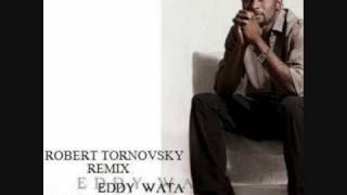 Eddy Wata - I like the way (Robert Tornovsky Remix) Resimi