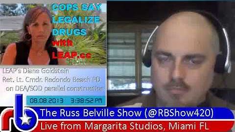 Cops Say Legalize Drugs - Diane Goldstein on the "Parallel Construction" DEA Scandal