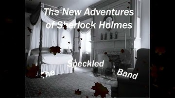OTR Sherlock Holmes The Adventure of the Speckled Band 1945