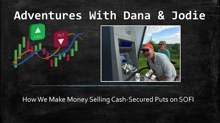 How We Make Money Selling Cash-Secured Puts on SOFI