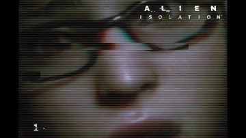 A Peaceful Spacewalk Where Nothing Goes Wrong(Alien Isolation Episode 1)