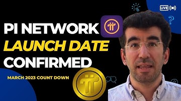 PI NETWORK: Pi Core Team Confirms Launch Date (MARCH, 2023) | Count Down To March 2023|