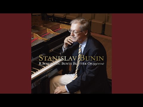 Schumann: Bunte Blätter, Op. 99: VI. Albumblätter. Ziemlich langsam, sehr gesangvoll bekijken op YouTube