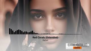 Red Corals - ZwiRek (Extended) | EXOTIC Resimi