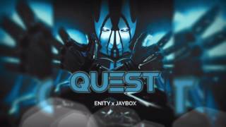 Jaybox x Enity - Quest (Original Mix)