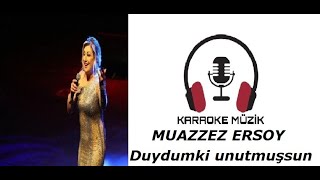 Duydumki Unutmuşsun  Karaoke Resimi