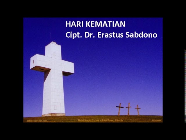 ERASTUS SABDONO - HARI KEMATIAN
