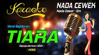 Karaoke Tiara - Kris   Nada Wanita  