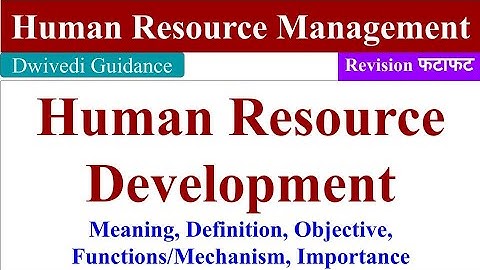 Human Resource Development, HRD, human resource development lecture, Human resource management