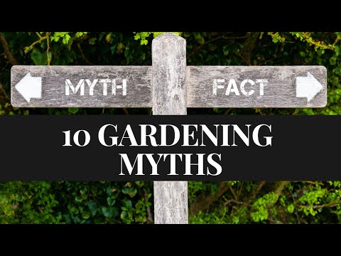 10 Garden Myths