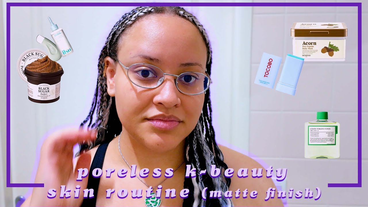 my best skincare day: 8 Steps to matte, smooth, poreless skin (k-beauty ...