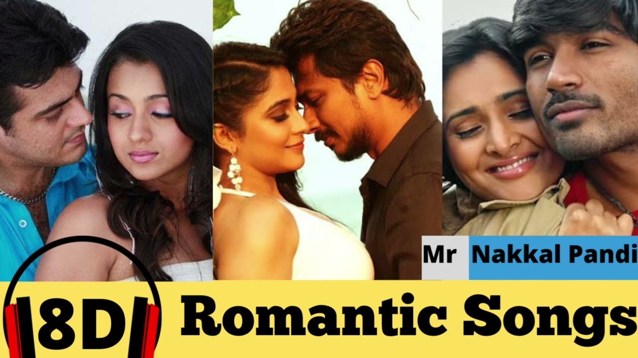 8D Romantic Songs  Love Songs  Mrnakkal pandi