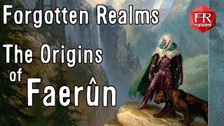 Forgotten Realms Creation Myth | D&D Lore