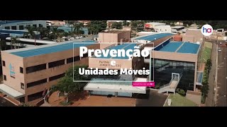 Unidades de Prevenção - Hospital de Amor - Institucional 2022