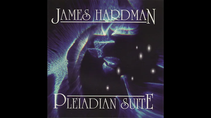 James Hardman - Pleiadian Suite (1988) New Age/Amb...