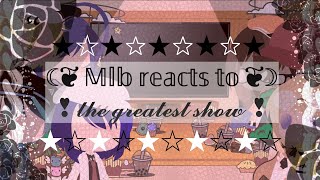 Mlb reacts // Miraculous ladybug reacts //Gacha club // The Greatest Show // Adrinette // 🐼❤️☕👌 //