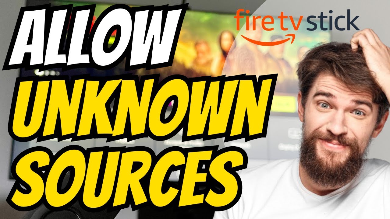 How to Allow Apps From Unknown Sources on Fire TV Stick - YouTube